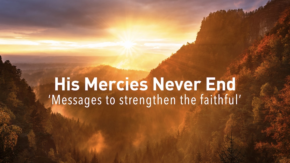 His Mercies Never End